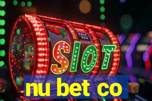 nu bet co