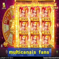 multicanais fans jogo ao vivo