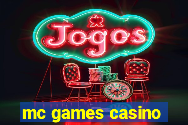 mc games casino