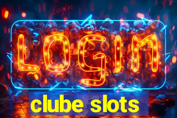 clube slots