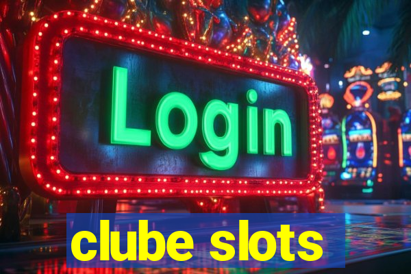 clube slots