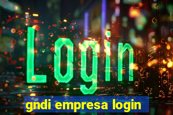 gndi empresa login