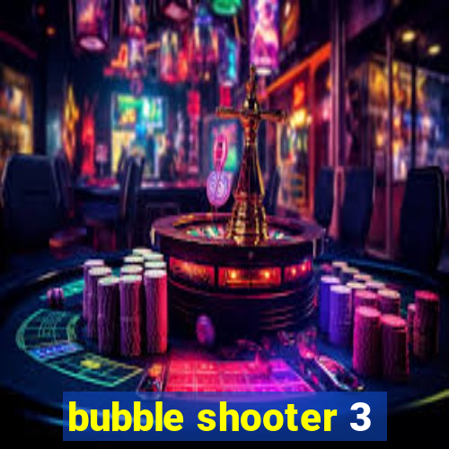 bubble shooter 3