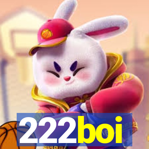 222boi