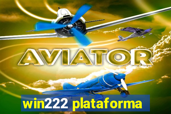 win222 plataforma