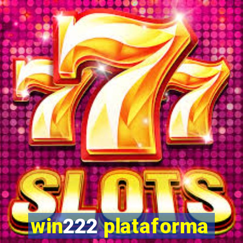 win222 plataforma