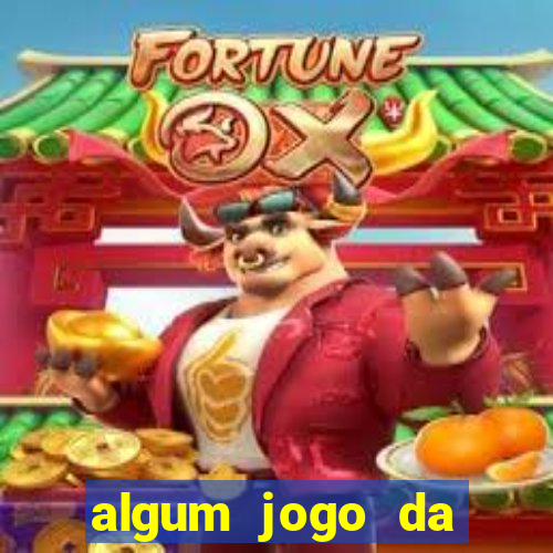 algum jogo da dinheiro de verdade