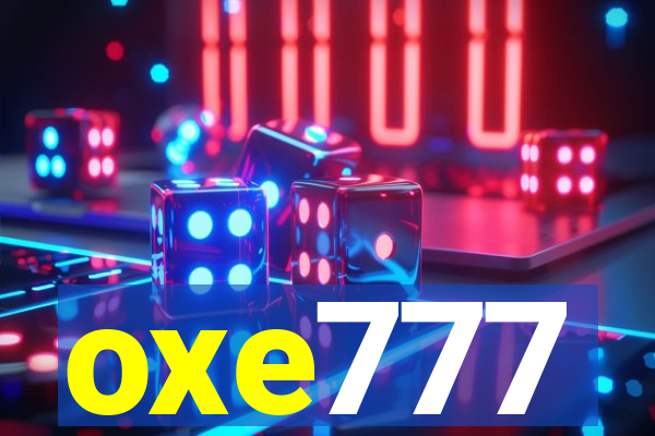 oxe777