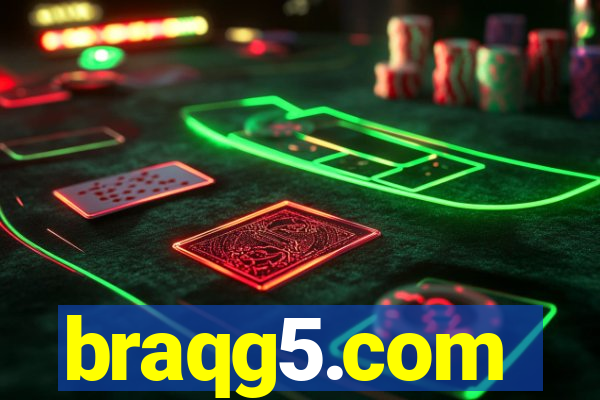 braqg5.com