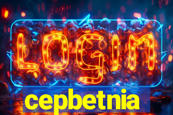 cepbetnia