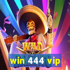 win 444 vip