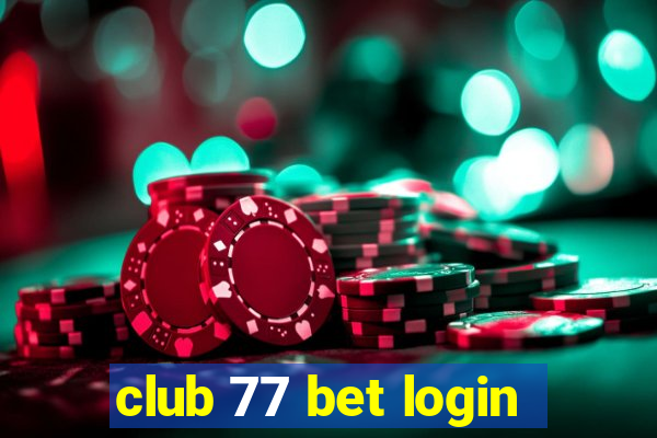 club 77 bet login