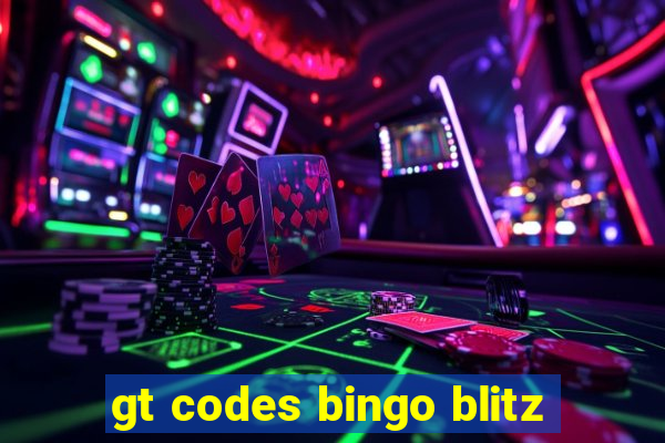 gt codes bingo blitz