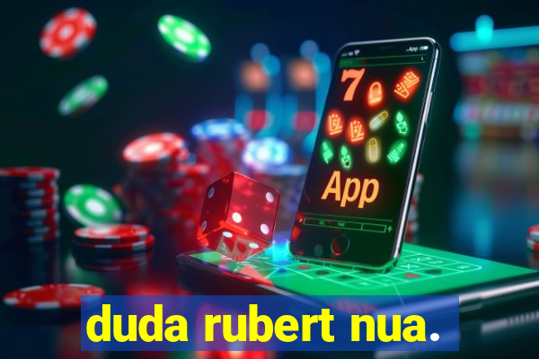 duda rubert nua.