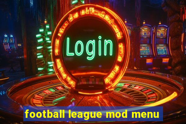 football league mod menu