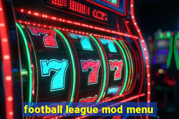 football league mod menu