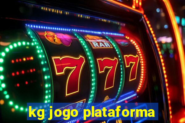 kg jogo plataforma