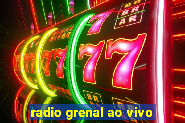 radio grenal ao vivo