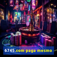 6745.com paga mesmo