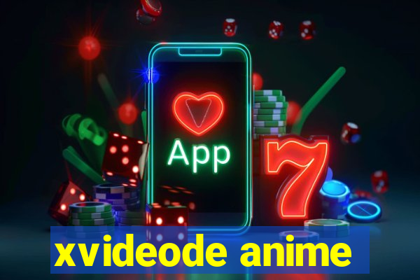 xvideode anime