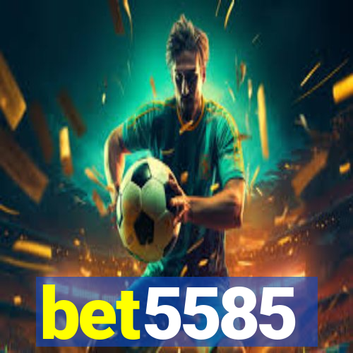 bet5585