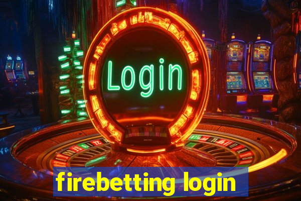 firebetting login