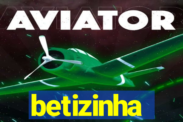 betizinha