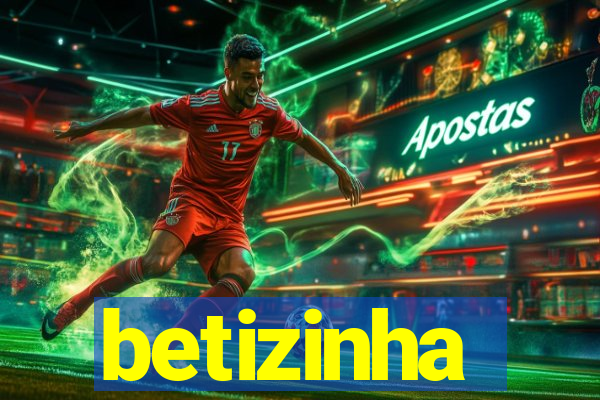 betizinha