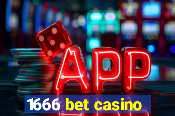 1666 bet casino