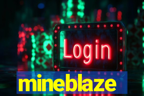 mineblaze