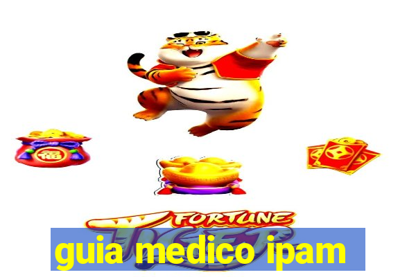 guia medico ipam