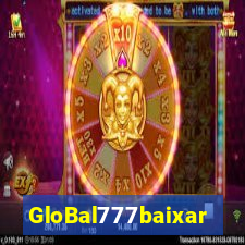 GloBal777baixar