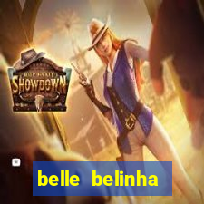 belle belinha videos vazados