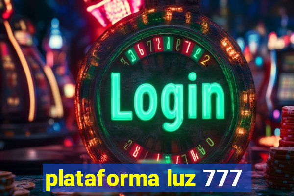 plataforma luz 777