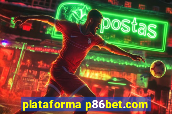 plataforma p86bet.com