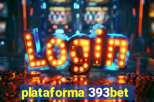 plataforma 393bet