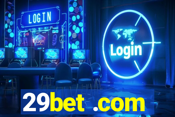 29bet .com