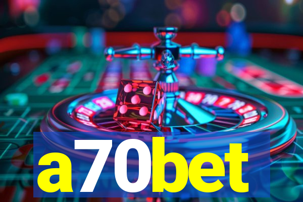 a70bet