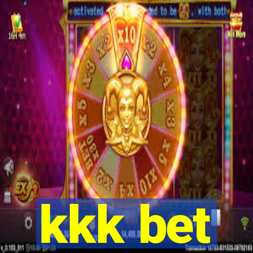 kkk bet