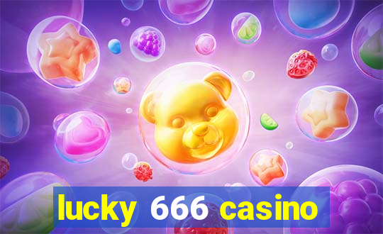 lucky 666 casino