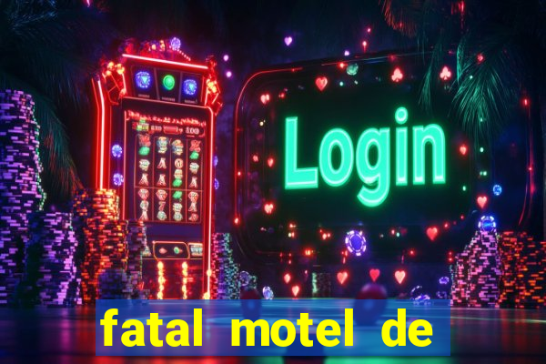 fatal motel de nova mutum