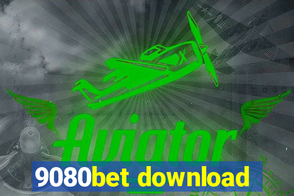 9080bet download