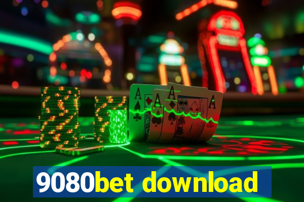 9080bet download