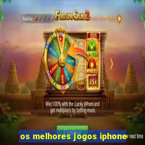 os melhores jogos iphone