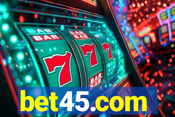 bet45.com