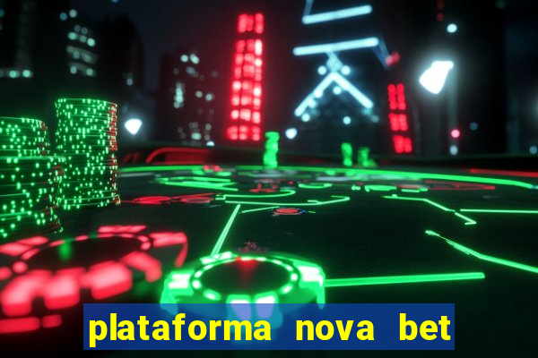 plataforma nova bet de 5 reais