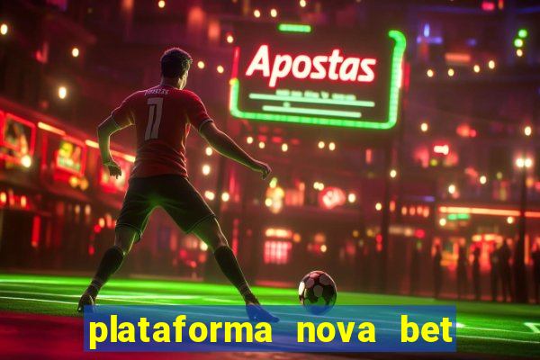 plataforma nova bet de 5 reais