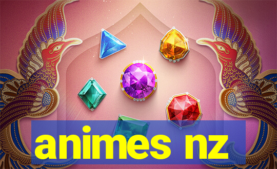 animes nz