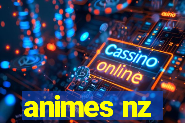 animes nz