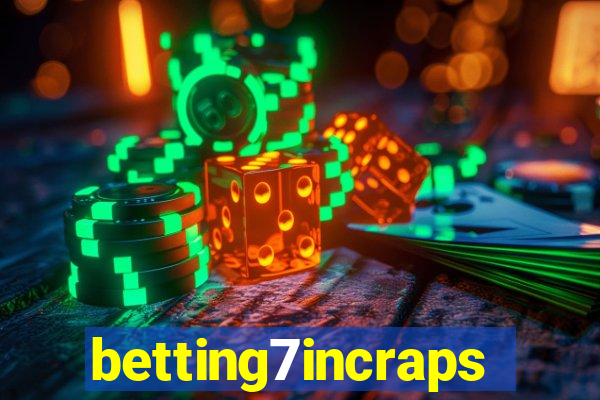 betting7incraps